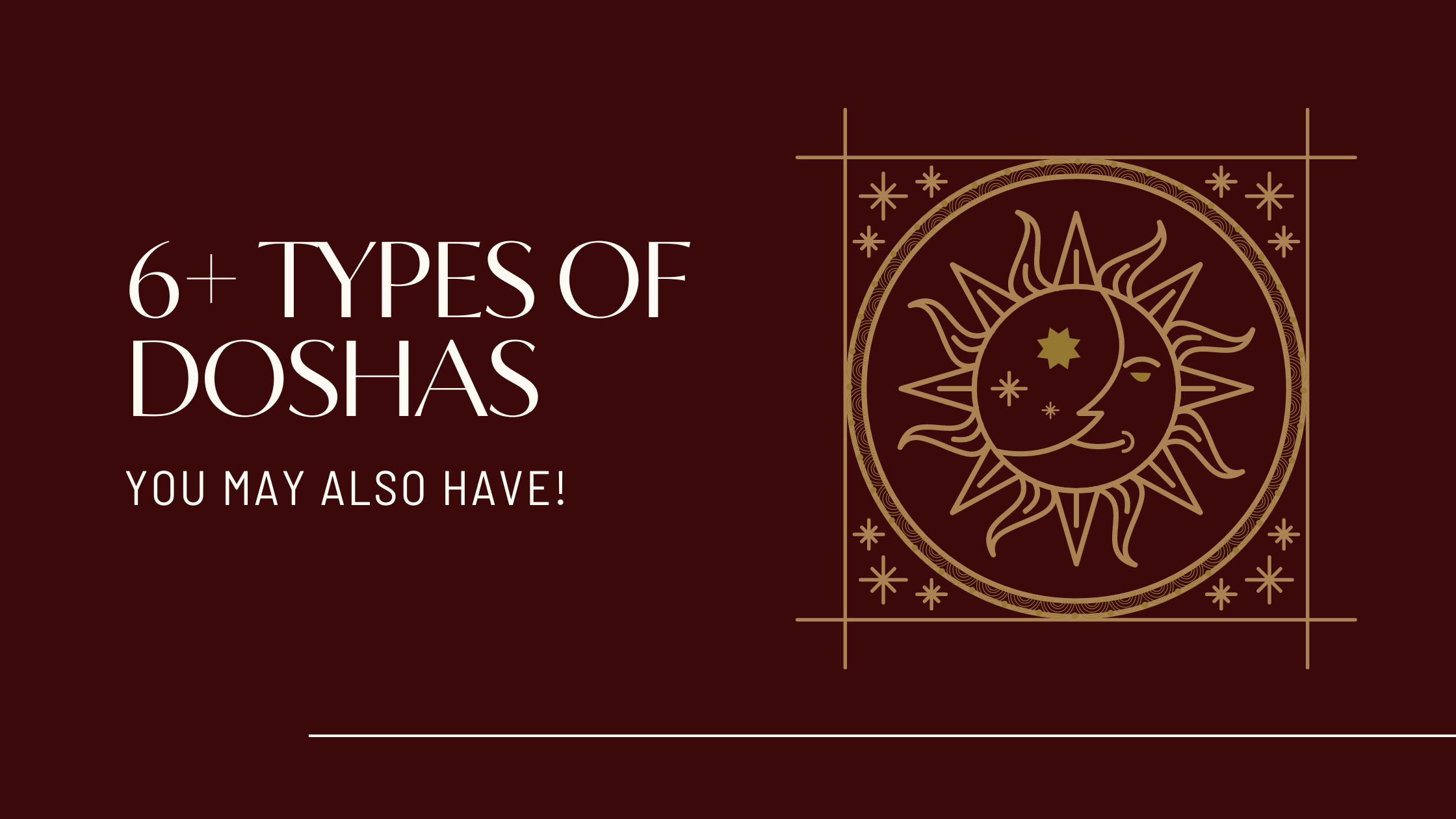 6+ Types of Doshas: You May Also Have!
